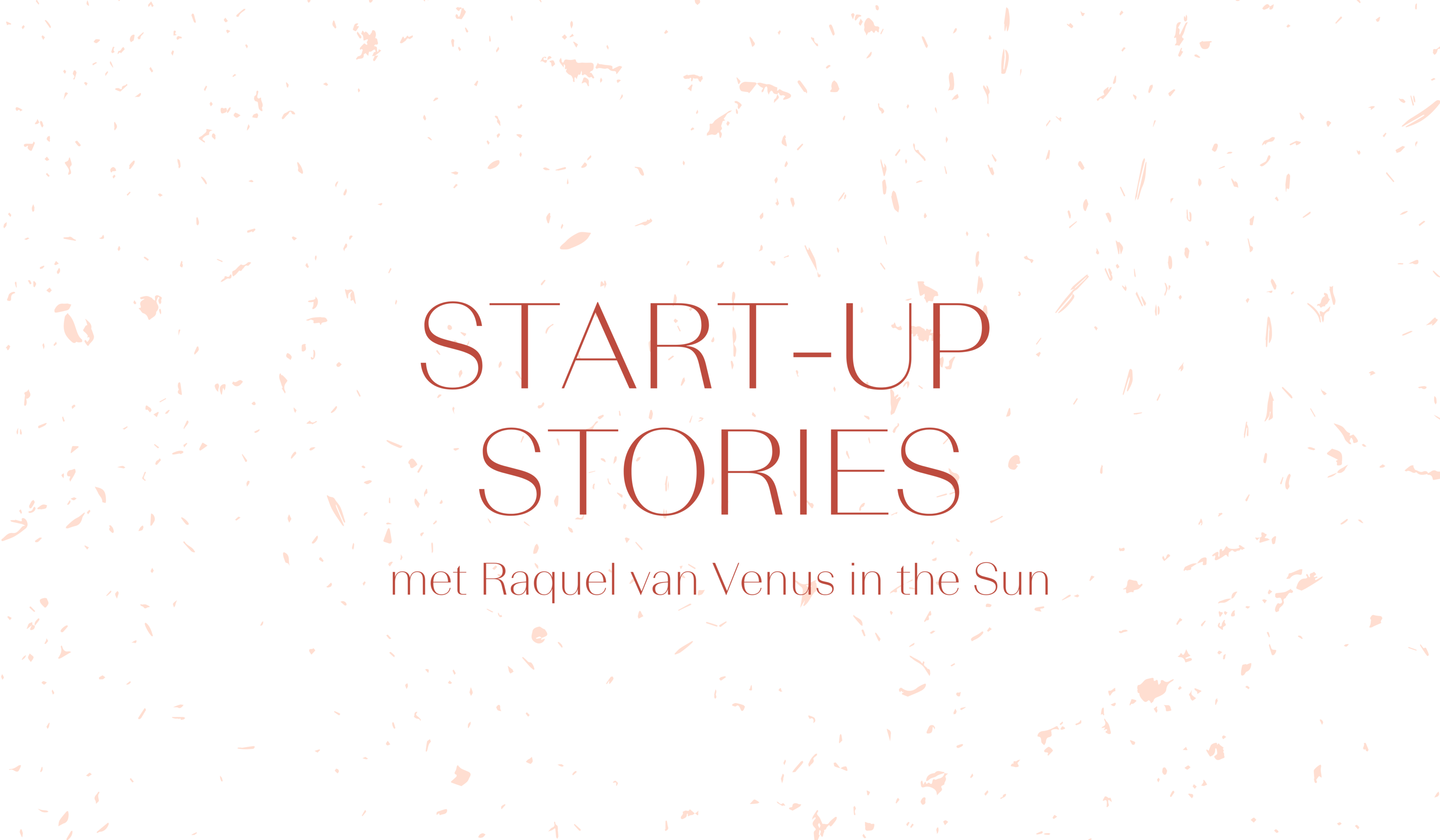 Start-up Stories Venus in the Sun Bossy